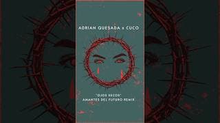 @amantesdelfuturooficial + Adrian Quesada + @cuco - Ojos Secos (remix) out now #remix #newmusic