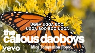 The Callous Daoboys - Idiot Temptation Force (Official Lyric Video)